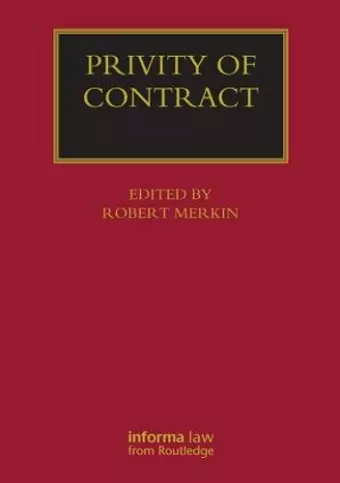 Privity of Contract: The Impact of the Contracts (Right of Third Parties) Act 1999 cover