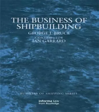 The Business of Shipbuilding cover