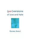 (Per)Versions of Love and Hate cover