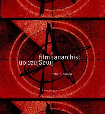 Film and the Anarchist Imagination cover