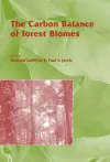The Carbon Balance of Forest Biomes cover