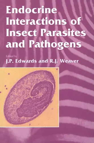 Endocrine Interactions of Insect Parasites and Pathogens cover