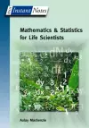 BIOS Instant Notes in Mathematics and Statistics for Life Scientists cover