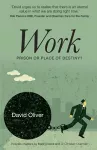 Work - Prison or Place of Destiny? cover