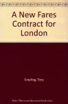 A New Fares Contract for London cover