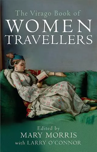 The Virago Book Of Women Travellers. cover