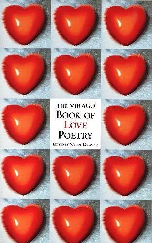 The Virago Book Of Love Poetry cover