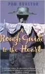 A Rough Guide To The Heart cover