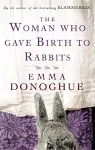 The Woman Who Gave Birth To Rabbits cover
