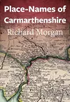 Place-Names of Carmarthenshire cover