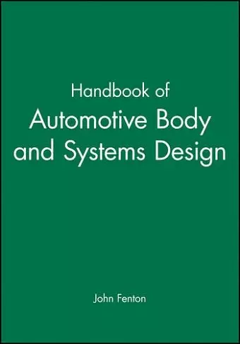 Handbook of Automotive Body and Systems Design cover