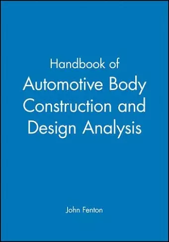 Handbook of Automotive Body Construction and Design Analysis cover