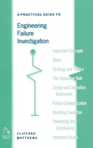 A Practical Guide to Engineering Failure Investigation cover