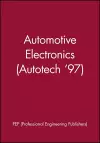 Automotive Electronics (Autotech '97) cover