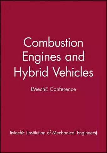 Combustion Engines and Hybrid Vehicles - IMechE Conference cover