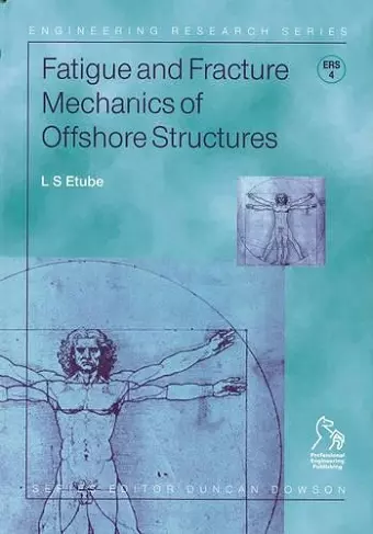 Fatigue and Fracture Mechanics of Offshore Structures cover