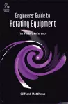 Engineers' Guide to Rotating Equipment cover