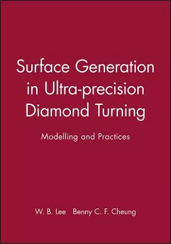 Surface Generation in Ultra-precision Diamond Turning cover