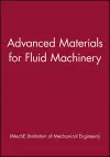 Advanced Materials for Fluid Machinery cover