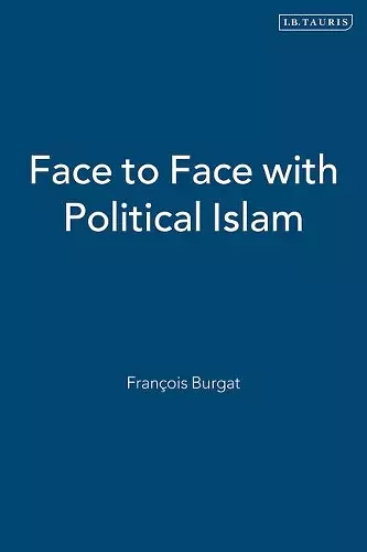 Face to Face with Political Islam cover