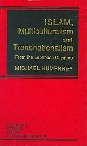 Islam, Multiculturalism and Transnationalism cover