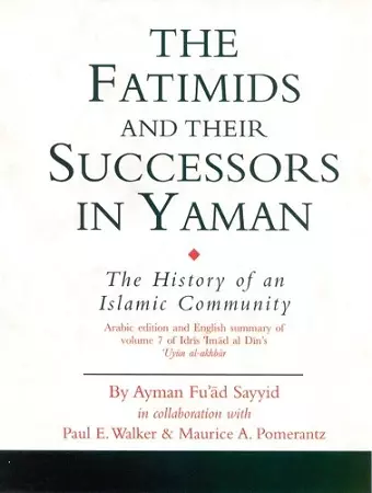 The Fatimids and Their Successors in Yaman cover