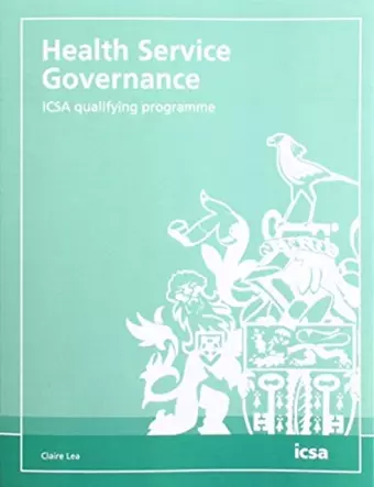 Health Service Governance: ICSA qualifying programme cover