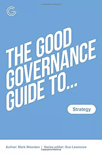 The Good Governance Guide to Strategy cover