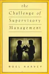 The Challenge of Supervisory Management cover