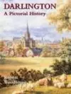 Darlington: A Pictorial History cover