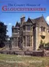 Country Houses of Gloucestershire Volume Three 1830-2000 cover