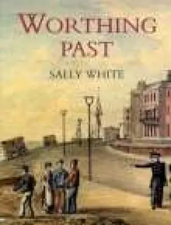 Worthing Past cover