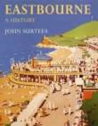 Eastbourne A History cover