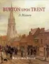 Burton Upon Trent: A History cover