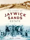 The Story of Jaywick Sands Estate cover