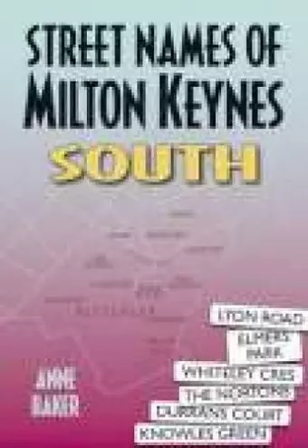 Street Names of Milton Keynes South cover