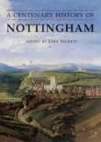 A Centenary History of Nottingham cover