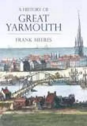 A History of Great Yarmouth cover