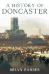 A History of Doncaster cover