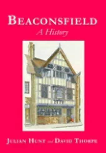 Beaconsfield: A History cover