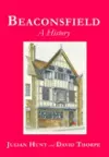 Beaconsfield: A History cover