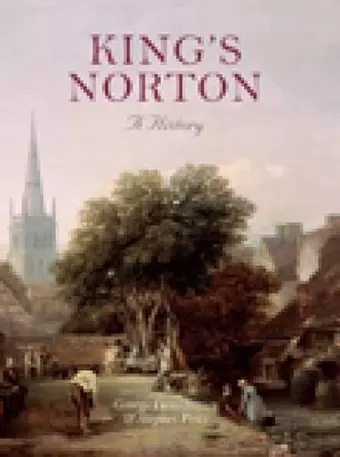 King's Norton: A History cover