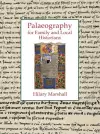 Palaeography for Family and Local Historians cover