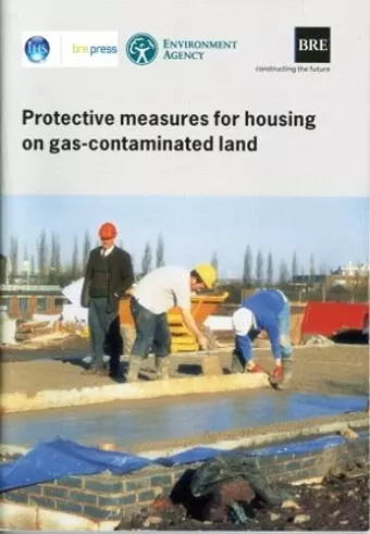 Protective Measures for Housing on Gas-contaminated Land cover