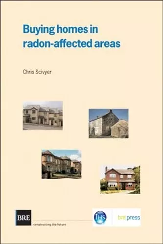 Buying Homes in Radon-Affected Areas cover