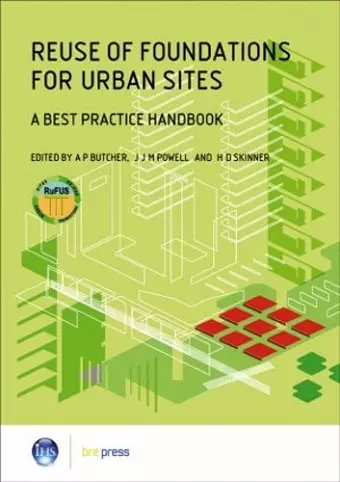 Reuse of Foundations for Urban Sites: A Best Practice Handbook (EP 75) cover