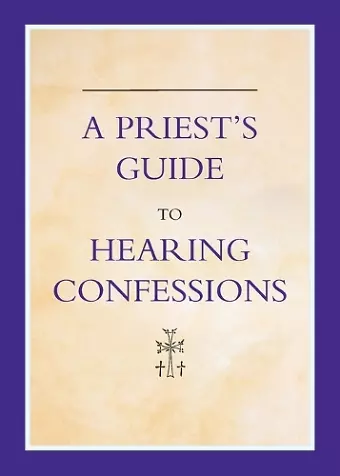Priest's Guide to Hearing Confessions cover