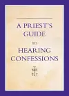 Priest's Guide to Hearing Confessions cover