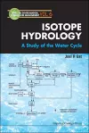 Isotope Hydrology: A Study Of The Water Cycle cover