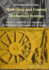 Modelling And Control Of Mechanical Systems, Proceedings Of The Workshop cover